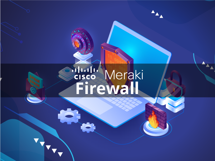 CISCO MERAKI Firewall